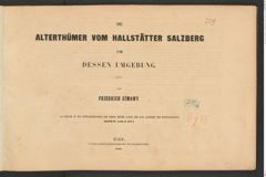 Seite 5 des Buchs "Die Alterthümer vom Hallstätter Salzberg und dessen Umgebung" von Friedrich Simony, Signatur 12.966